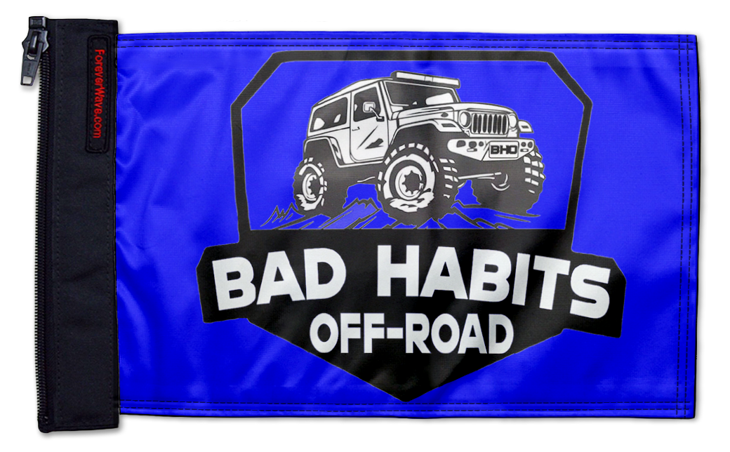Bad Habits Off-Road Flag 12"x18" Forever Wave Flag