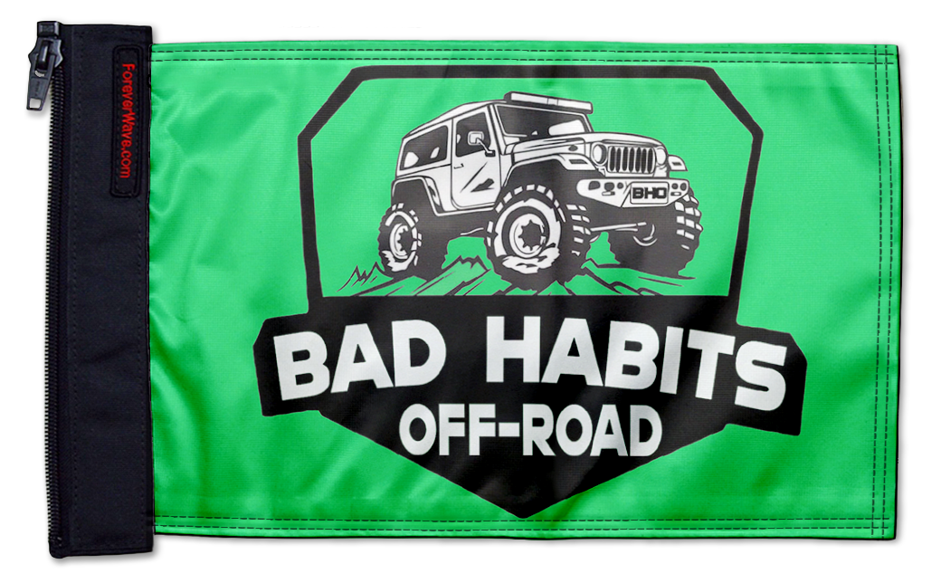 Bad Habits Off-Road Flag 12"x18" Forever Wave Flag