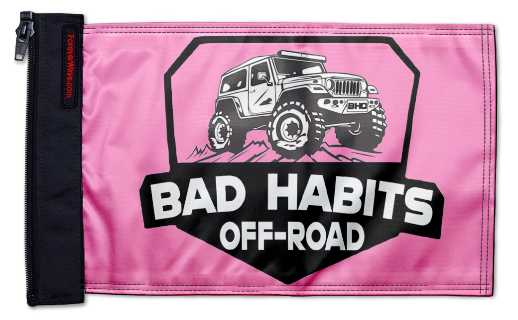 Bad Habits Off-Road Flag 12"x18" Forever Wave Flag