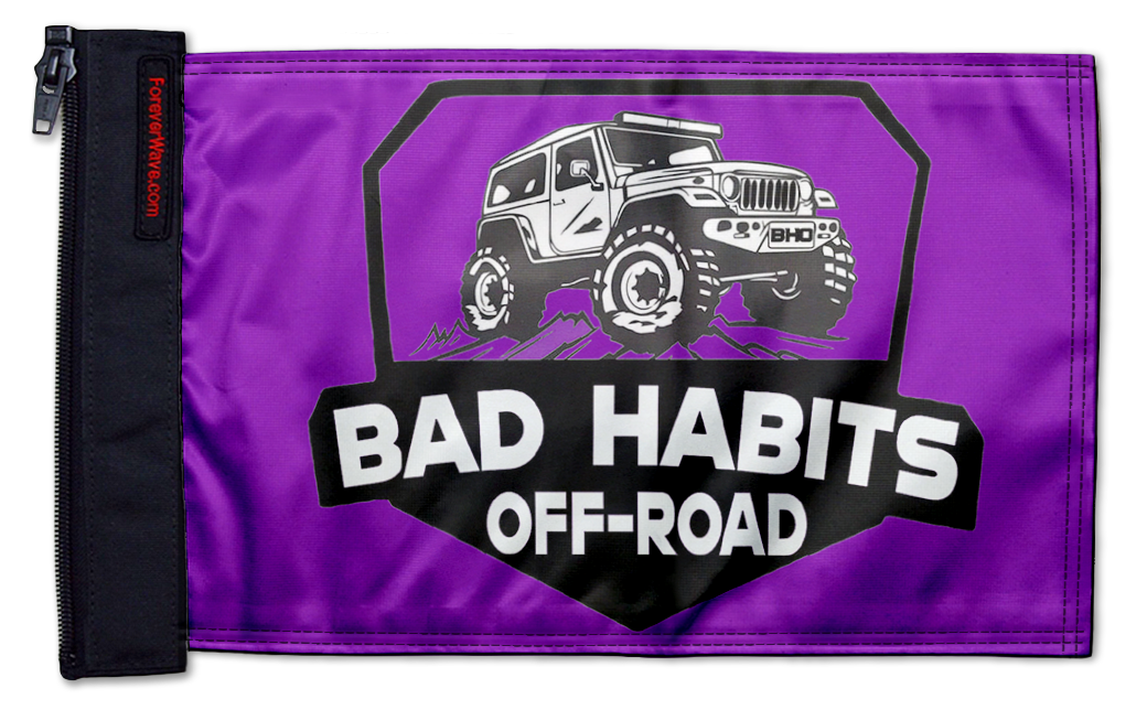 Bad Habits Off-Road Flag 12"x18" Forever Wave Flag