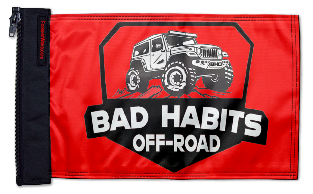 Bad Habits Off-Road Flag 12"x18" Forever Wave Flag