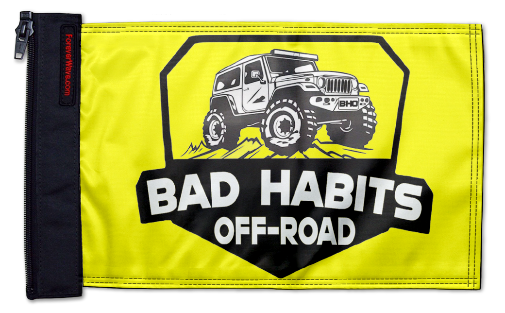Bad Habits Off-Road Flag 12"x18" Forever Wave Flag