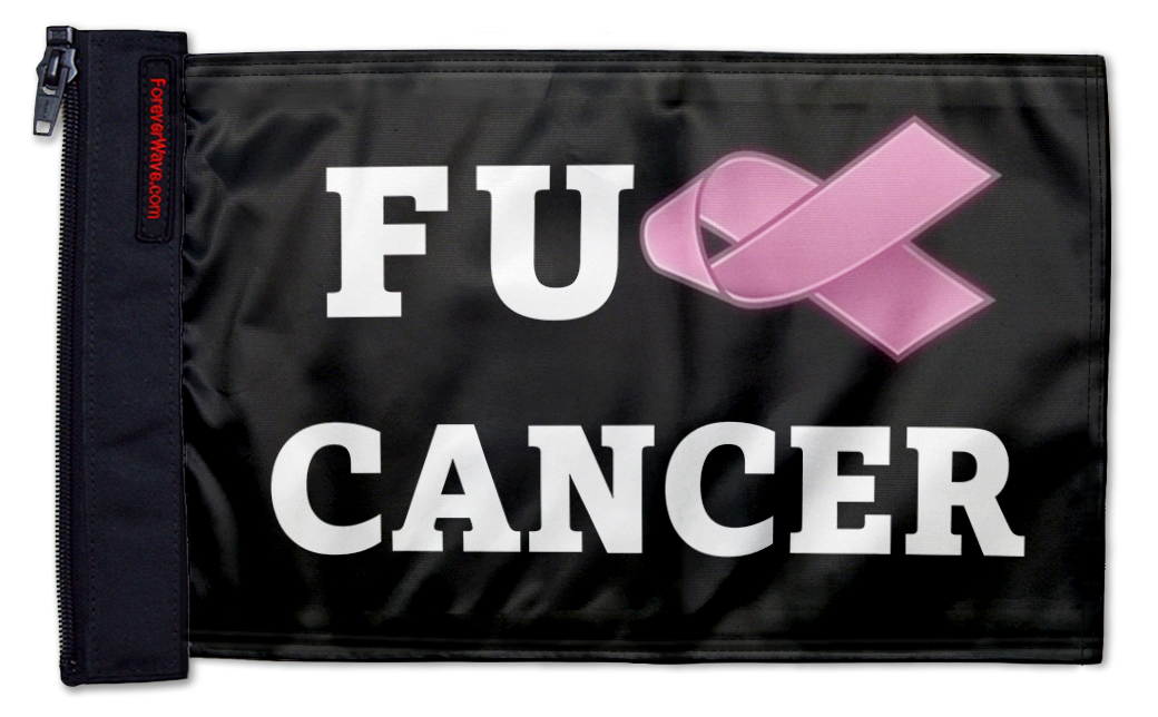 FU Cancer 12"x18" Forever Wave Flag for UTVs