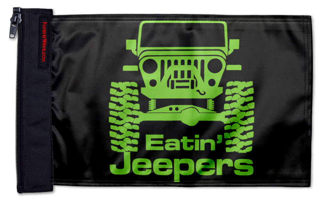 Eatin' Jeepers Flag 12"x18" Forever Wave Flag