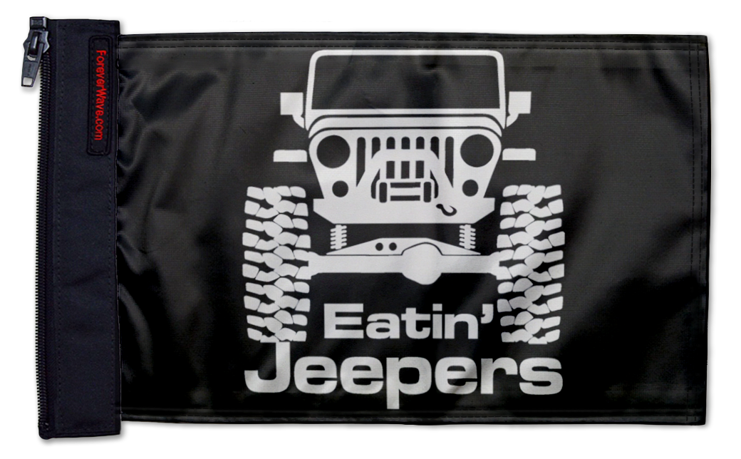 Eatin' Jeepers Flag 12"x18" Forever Wave Flag