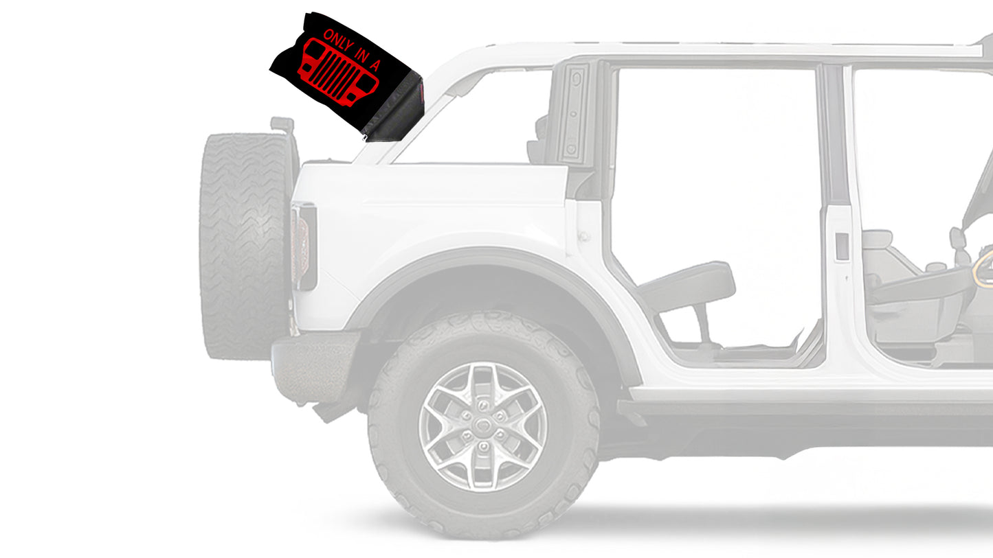 Only In A YJ 12"x18" Forever Wave Flag for Bronco