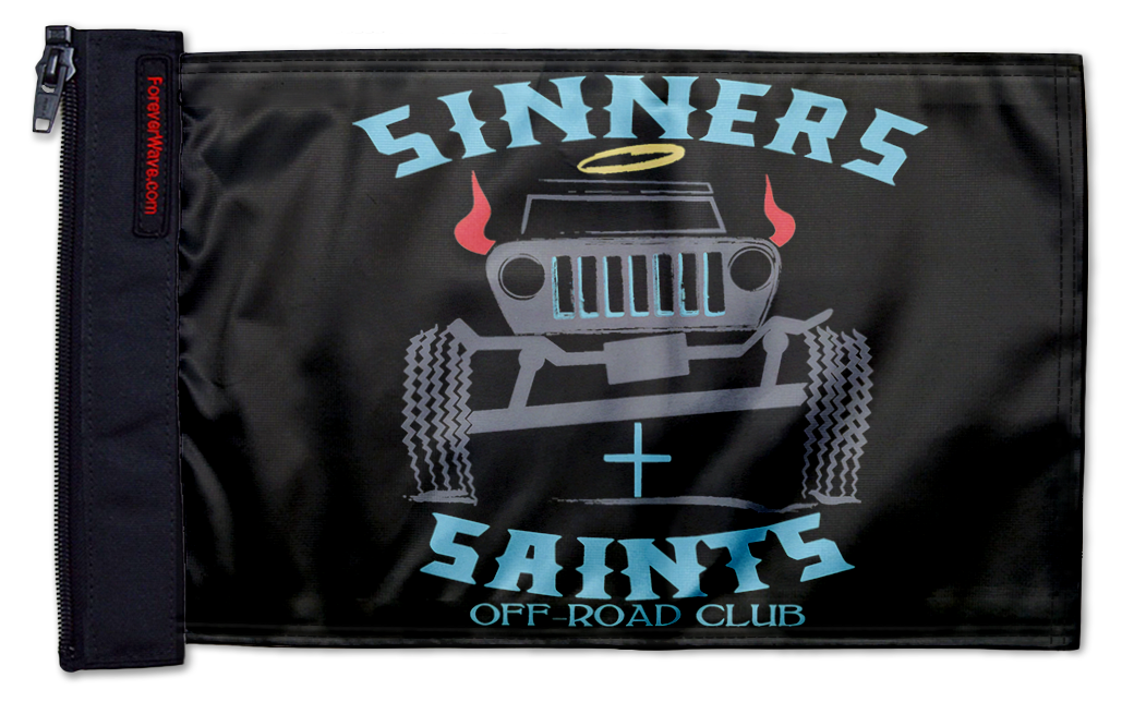 Sinners Saints 12"x18" Forever Wave Flag