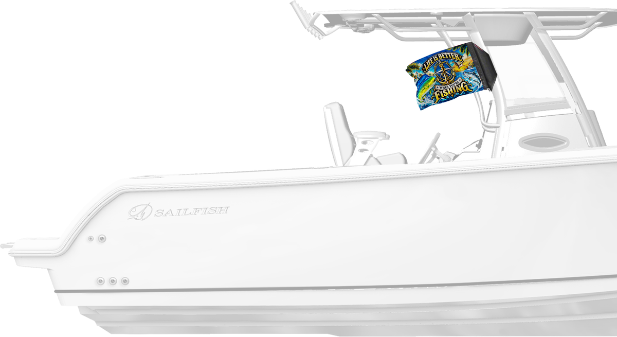Life Is Better Forever Wave flag mounted on a boat T-top
