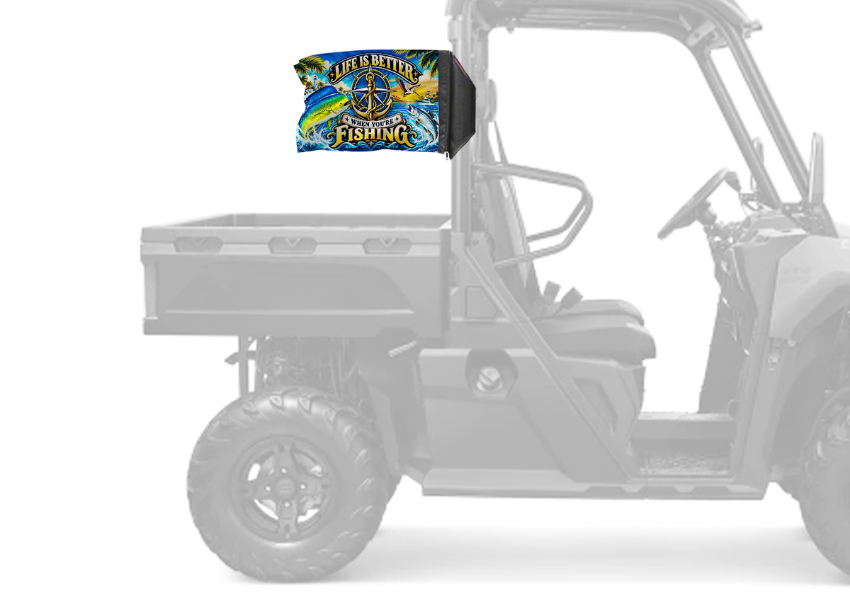 Life Is Better Forever Wave flag mounted on a UTV